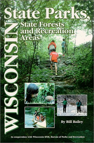 Wisconsin State Parks: A Complete Recreation Guide,Used