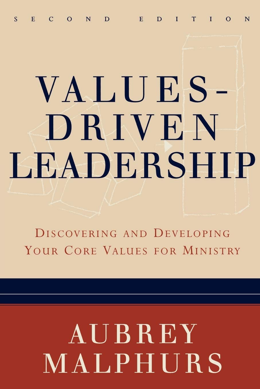 ValuesDriven Leadership: Discovering and Developing Your Core Values for Ministry,Used