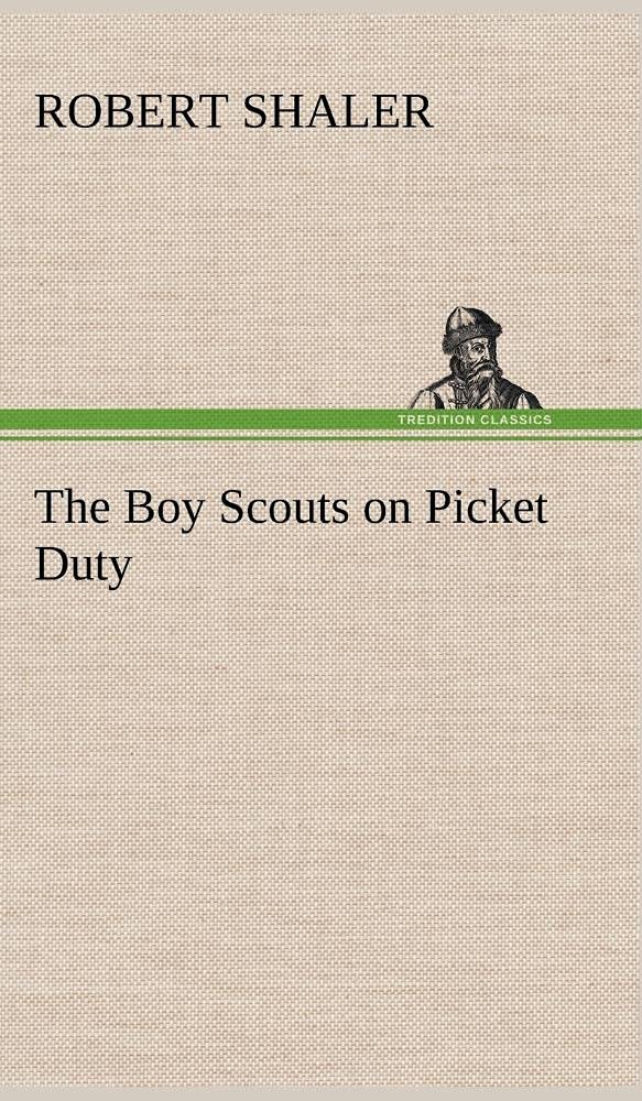 The Boy Scouts on Picket Duty,Used