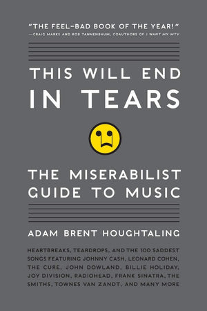 This Will End in Tears: The Miserabilist Guide to Music,Used