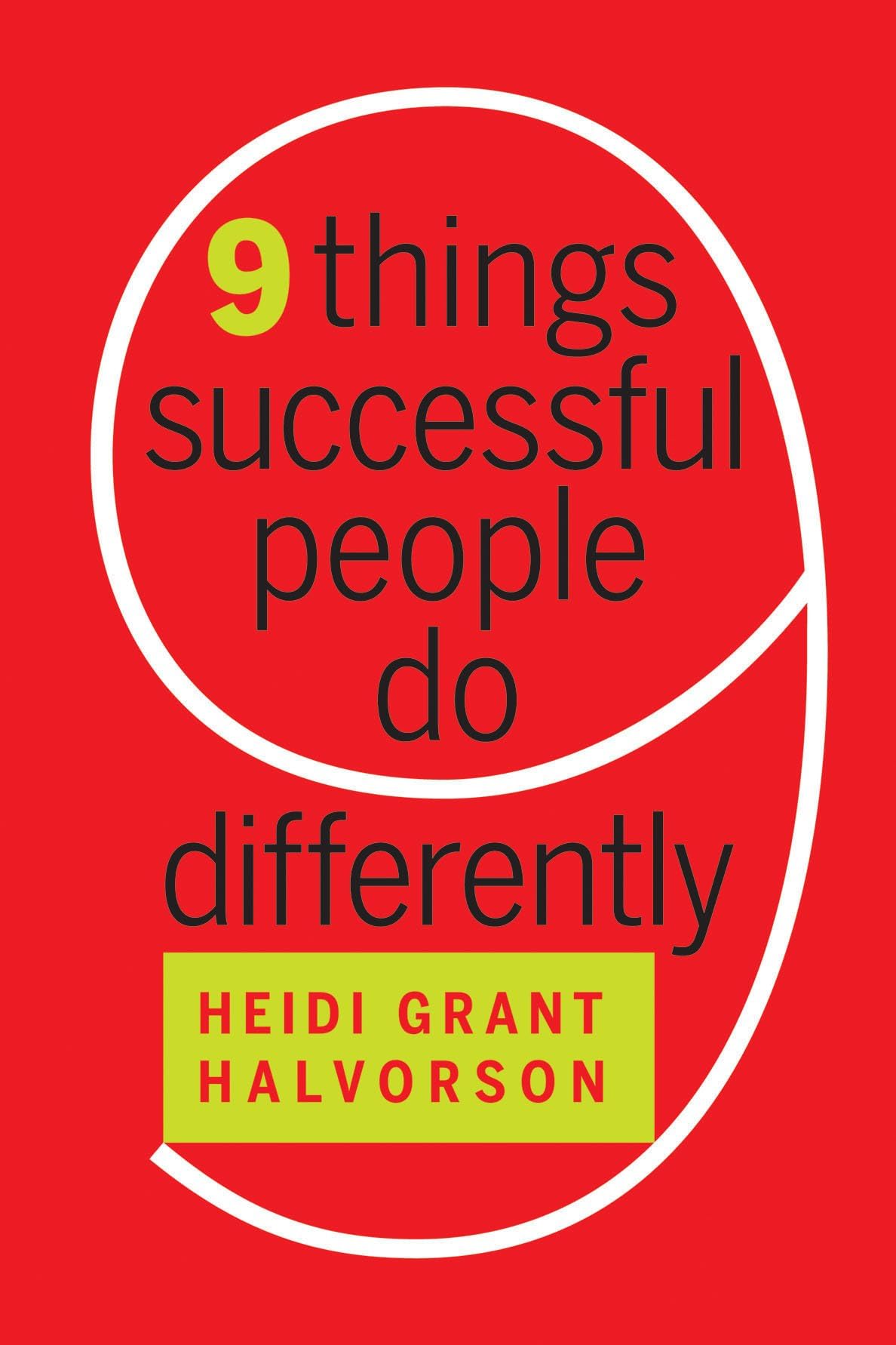 Nine Things Successful People Do Differently,New
