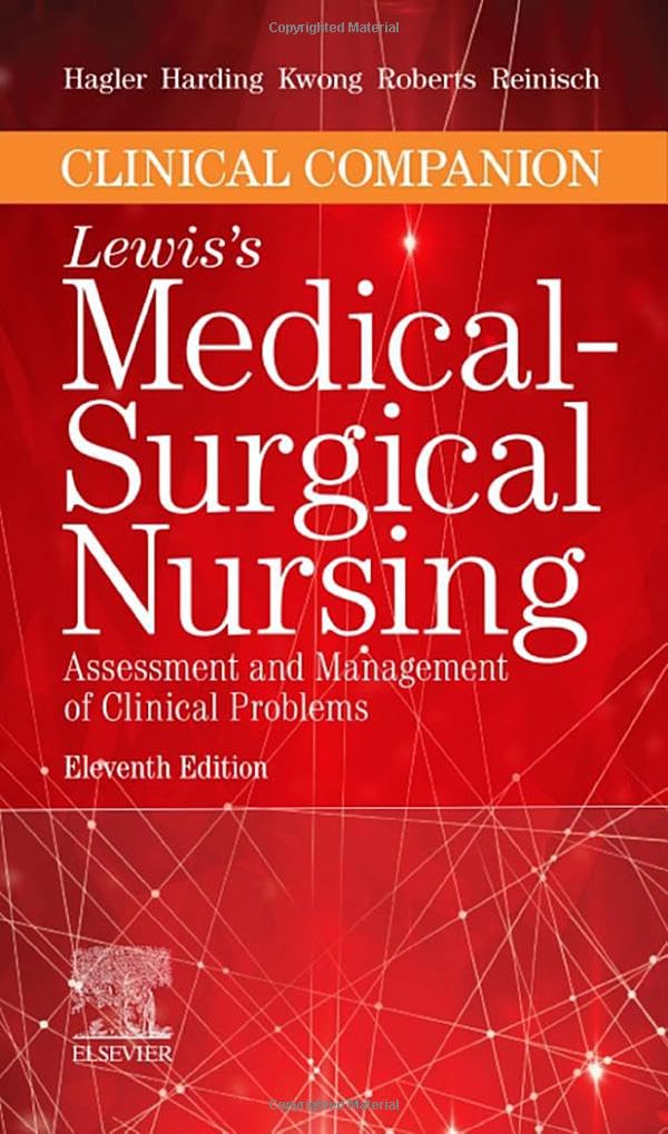 Clinical Companion To Lewis'S Medicalsurgical Nursing
