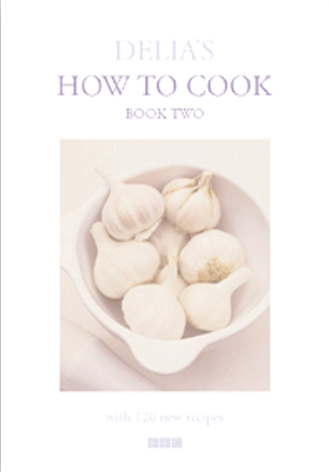 Delia'S How To Cook: Book Two (2),Used