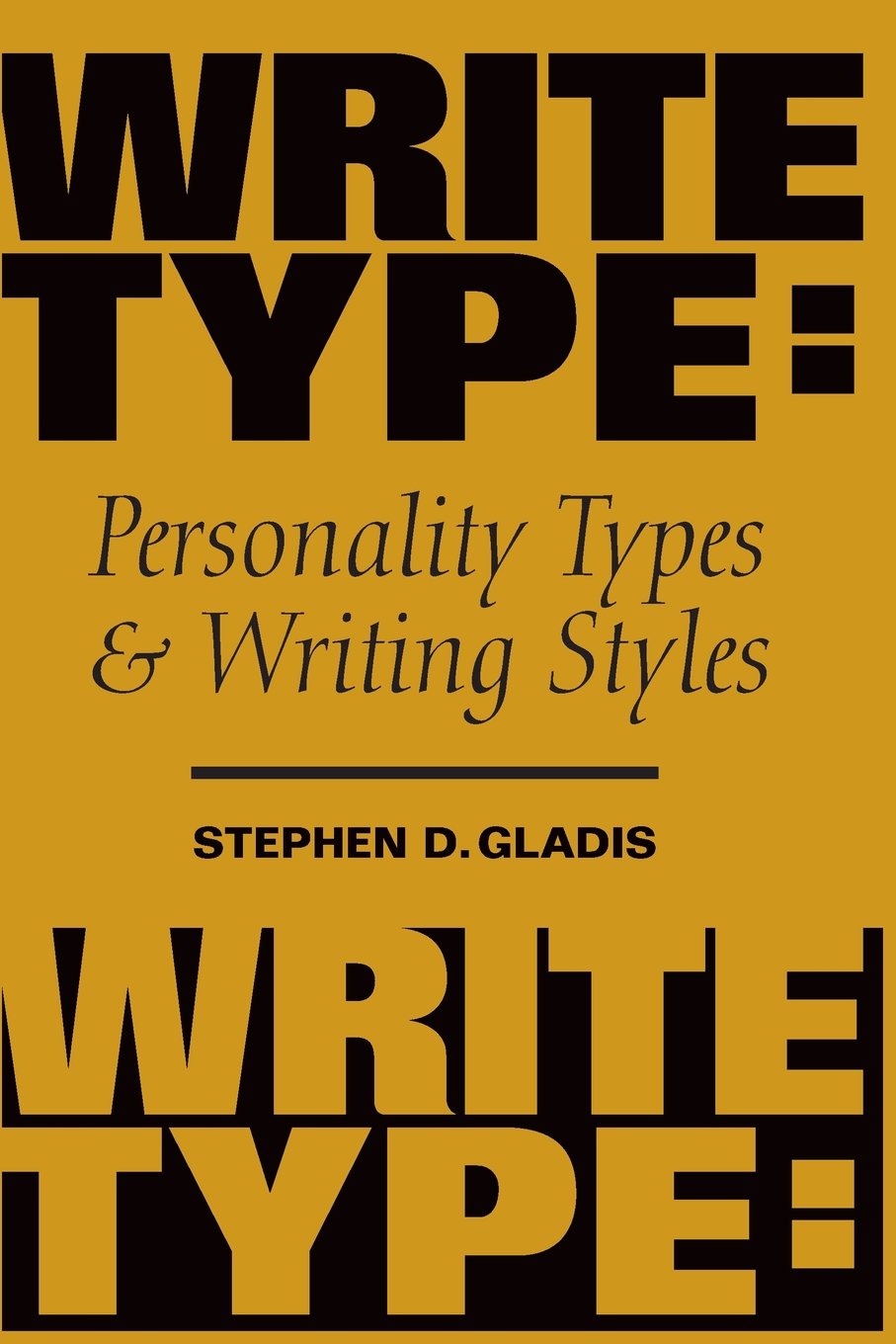 Writetype: Personality Types And Writing Styles,Used