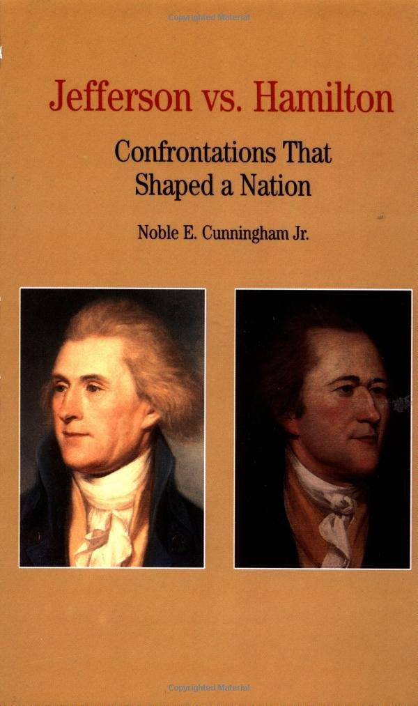 Jefferson Vs. Hamilton: Confrontations That Shaped A Nation (Bedford Series In History And Culture),Used