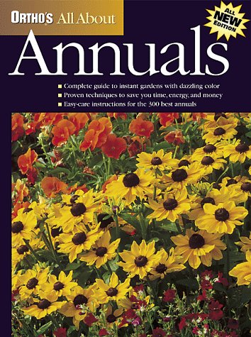 Ortho'S All About Annuals (Ortho'S All About Gardening),New