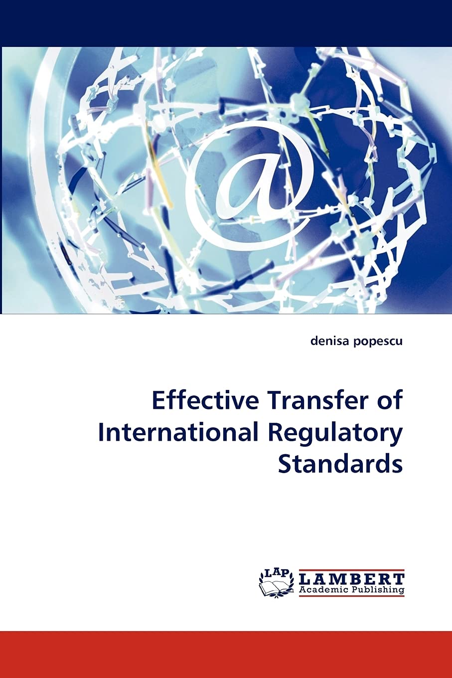 Effective Transfer of International Regulatory Standards,Used
