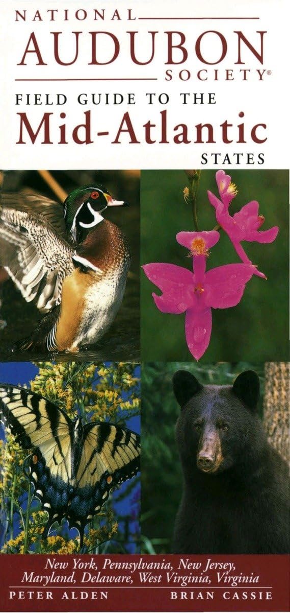 National Audubon Society Field Guide to the MidAtlantic States: New York, Pennsylvania, New Jersey, Maryland, Delaware, West Vi,New