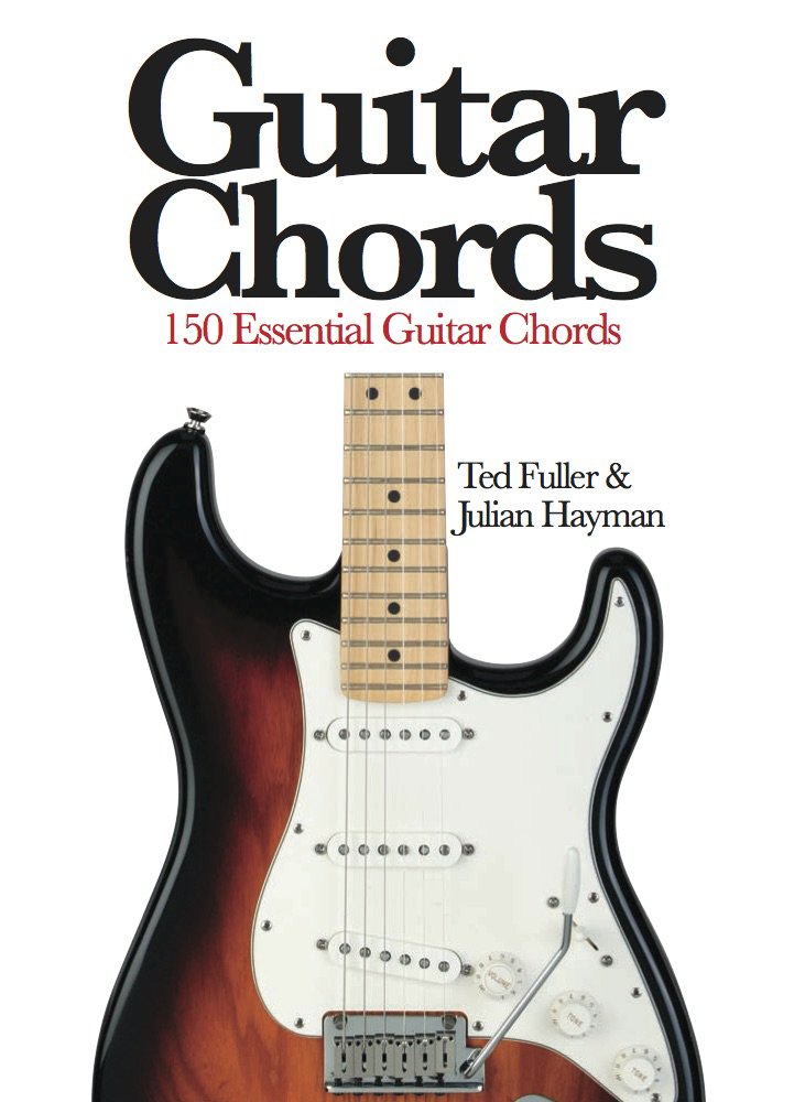 Guitar Chords: 150 Essential Guitar Chords (Mini Expert Guides)