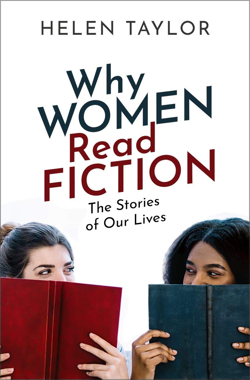 Why Women Read Fiction: The Stories of Our Lives,Used