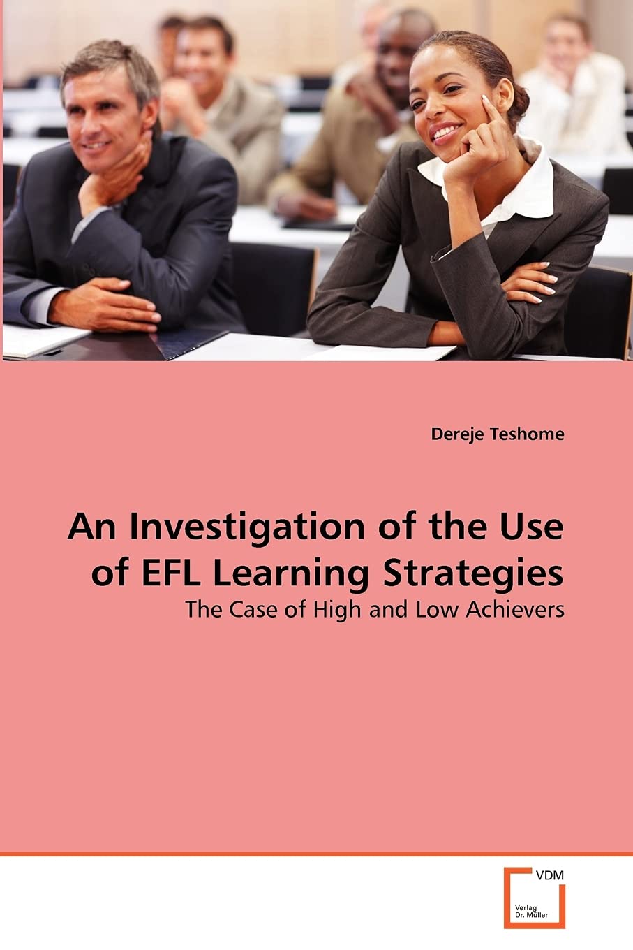 An Investigation Of The Use Of Efl Learning Strategies: The Case Of High And Low Achievers,Used