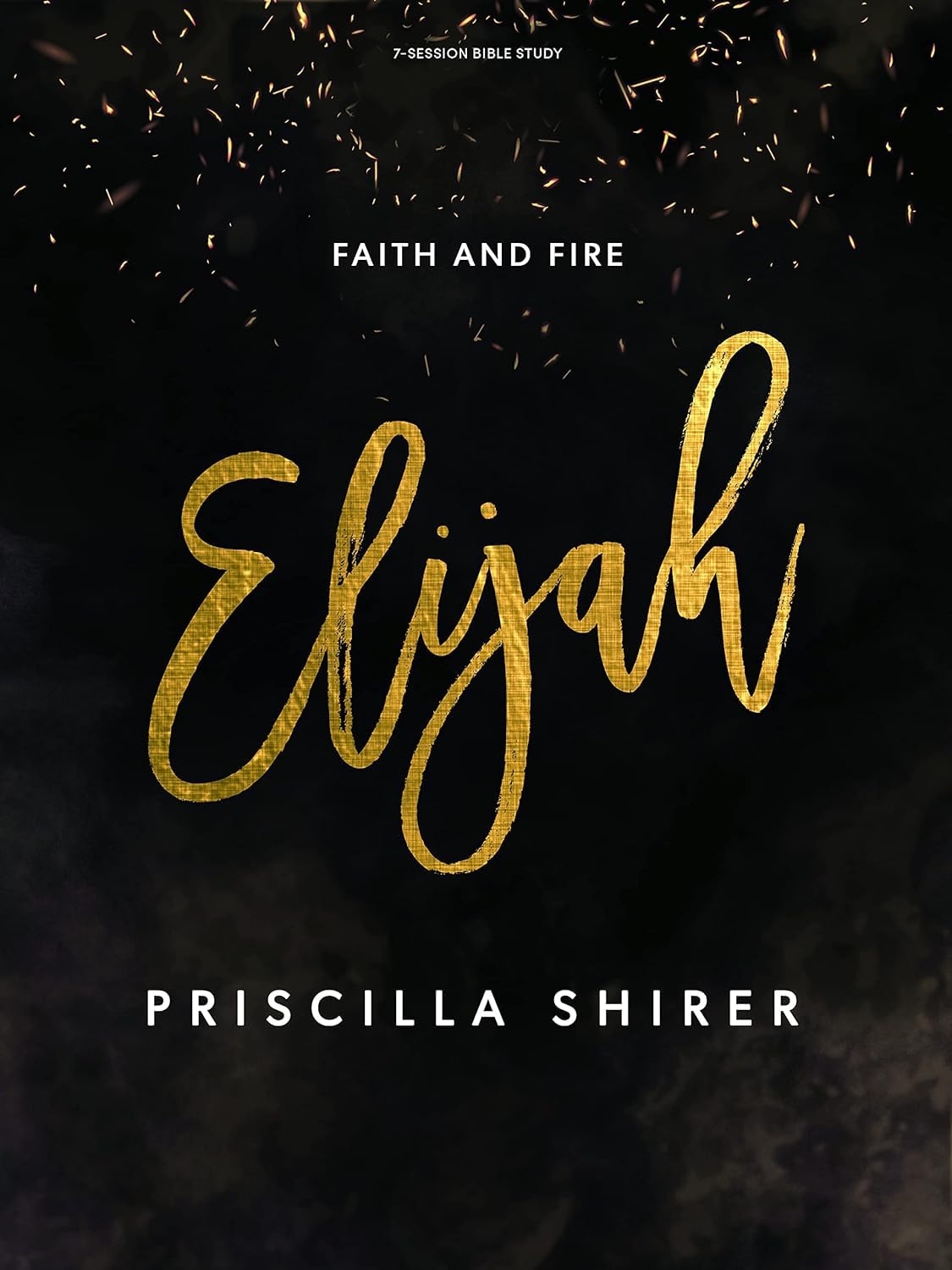Elijah: Faith and Fire  Bible Study Book,Used