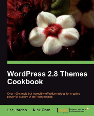 Wordpress 2.8 Themes Cookbook,Used