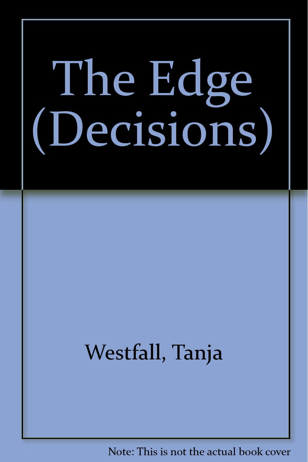 The Edge (Decisions),Used
