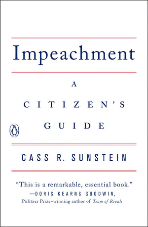 Impeachment: A Citizen's Guide,Used