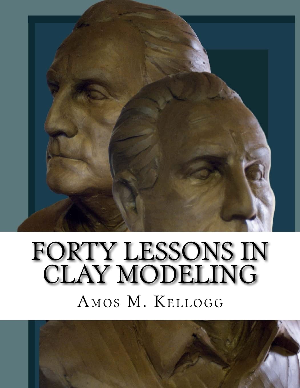 Forty Lessons in Clay Modeling,Used