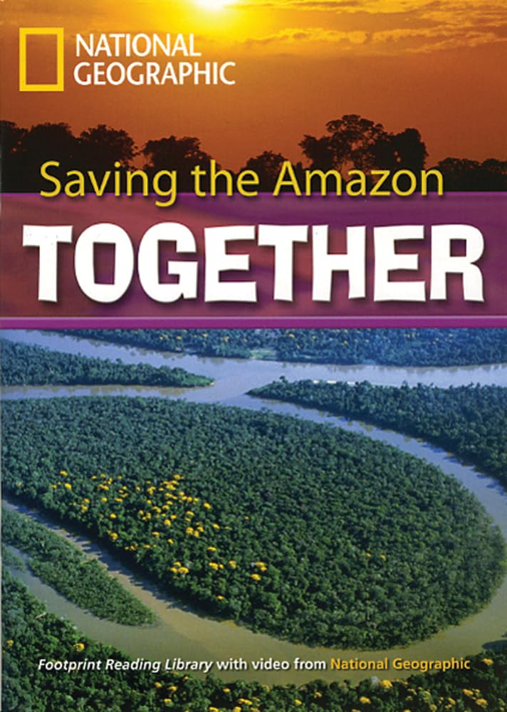Saving the Amazon Together: Footprint Reading Library 7 (Footprint Reading Library: Level 7),Used