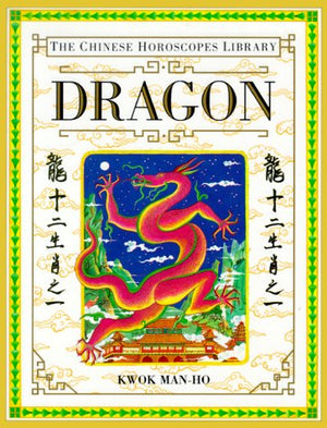 Dragon (The Chinese Horoscopes Library),Used