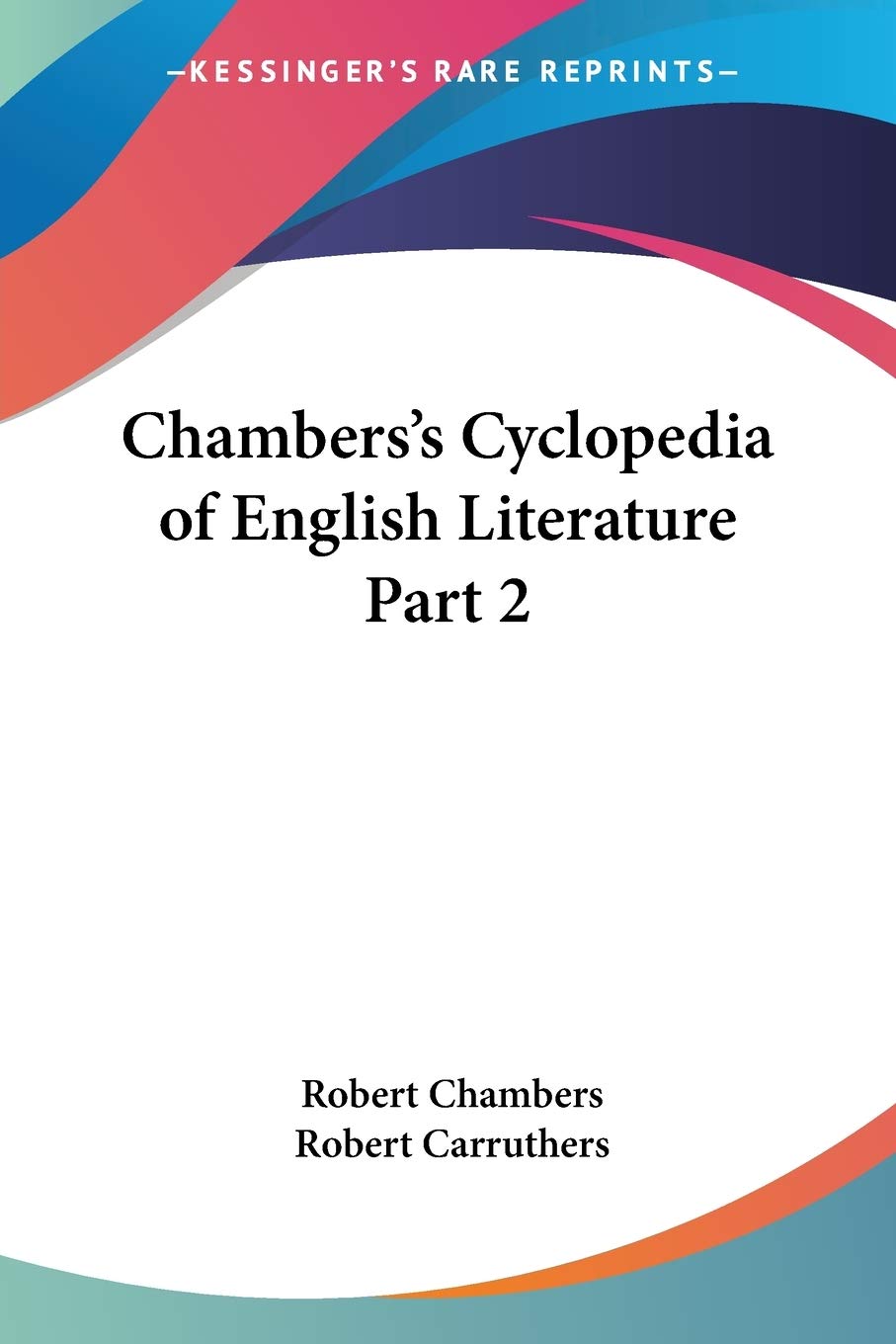Chambers's Cyclopedia of English Literature Part 2,Used