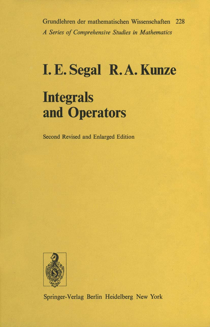 Integrals And Operators (Grundlehren Der Mathematischen Wissenschaften, 228),Used
