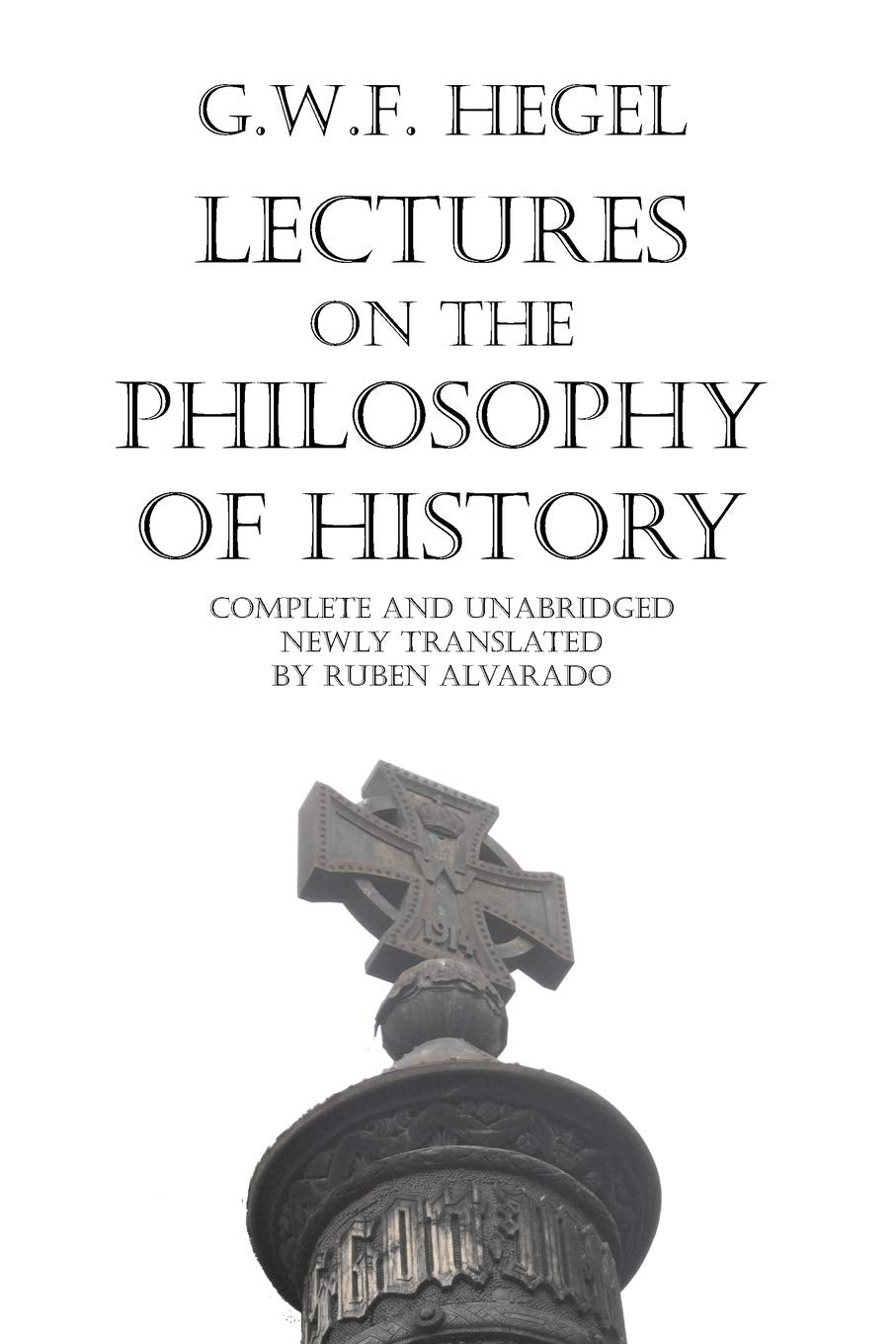 Lectures on the Philosophy of History,New