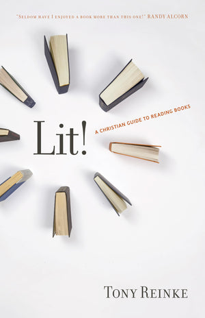 Lit!: A Christian Guide to Reading Books,Used