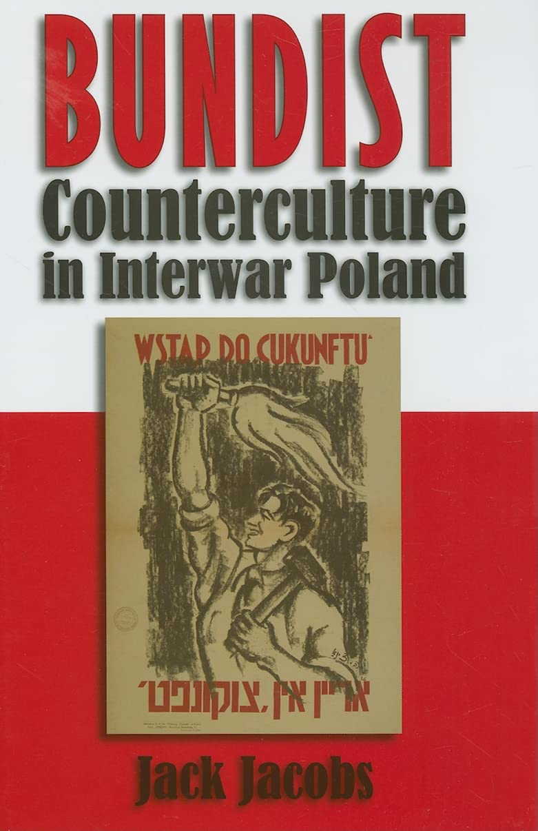 Bundist Counterculture Interwar Poland (Modern Jewish History)-used