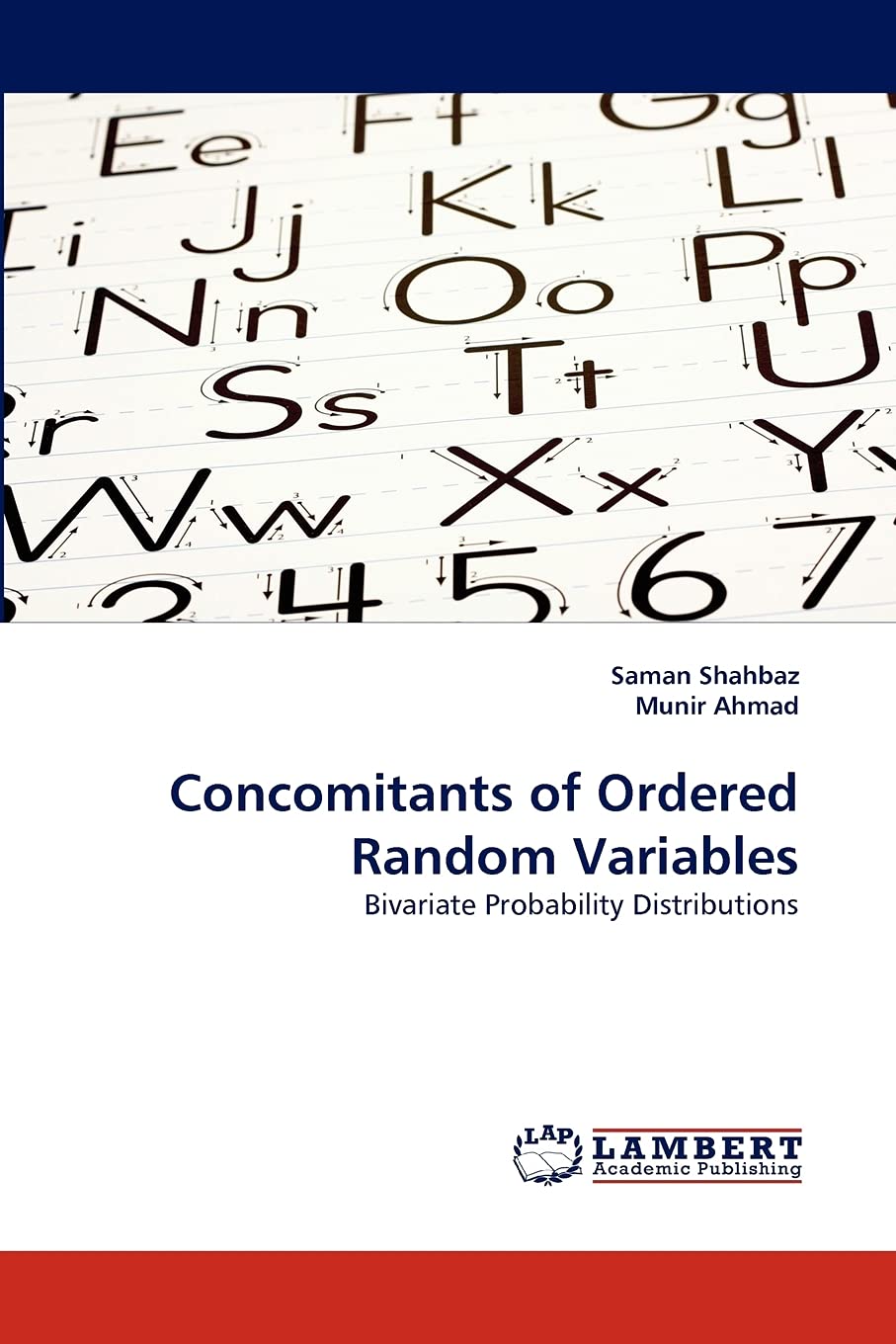 Concomitants of Ordered Random Variables: Bivariate Probability Distributions,Used