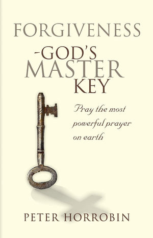 Forgiveness  God's Master Key: Pray The Most Powerful Prayer On Earth (Truth and Freedom),Used
