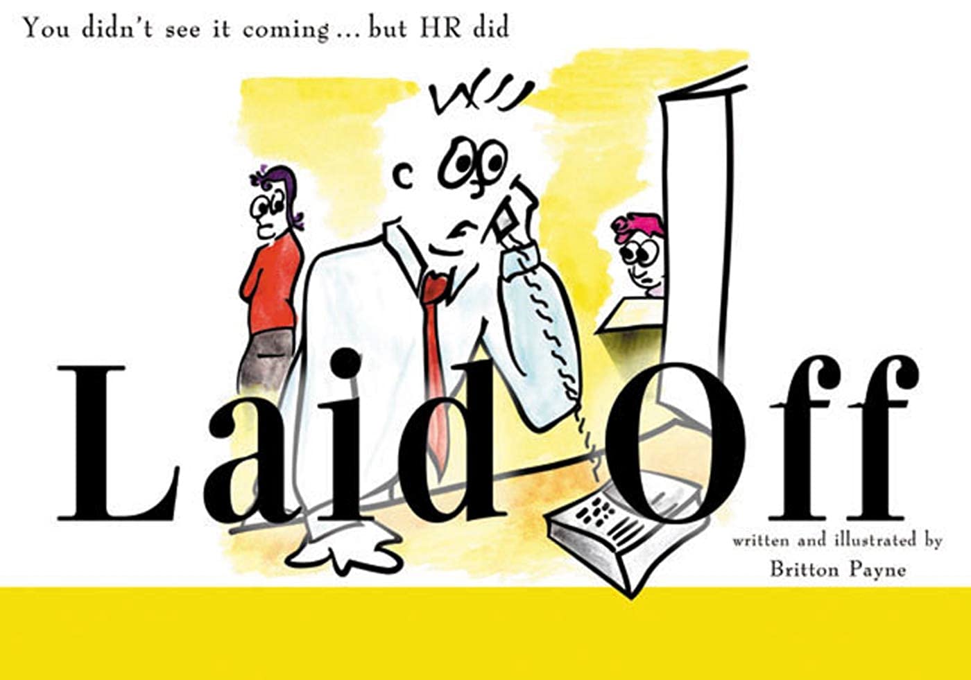 Laid Off,Used