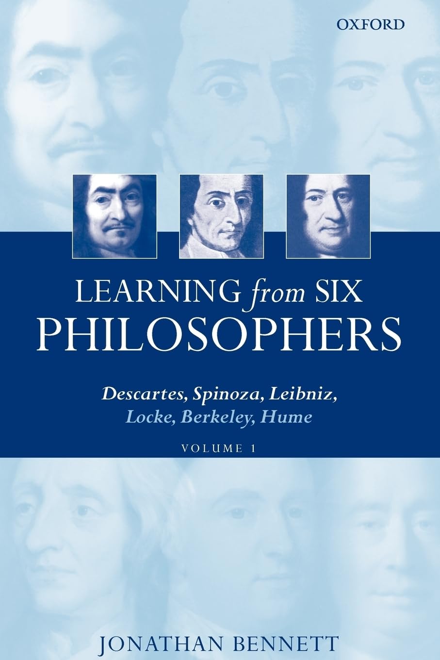 Learning from Six Philosophers: Descartes, Spinoza, Leibniz, Locke, Berkeley, Hume, Vol. 1,Used