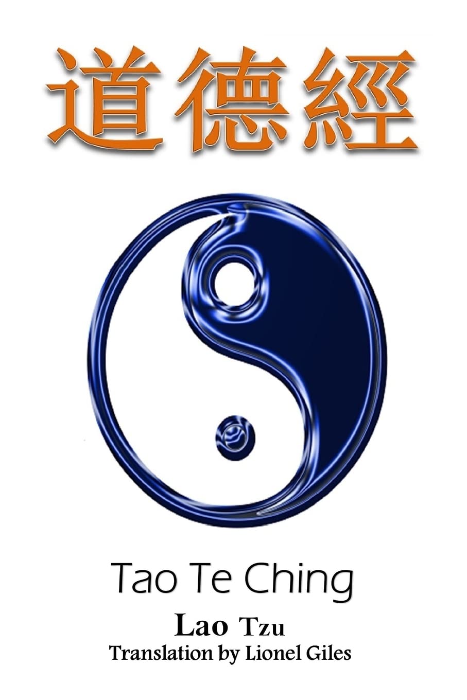 Tao Te Ching: Bilingual Edition, English And Chinese