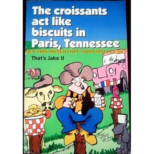 The Croissants Act Like Biscuits in Paris, Tennessee,Used