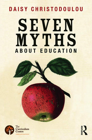 Seven Myths About Education,New