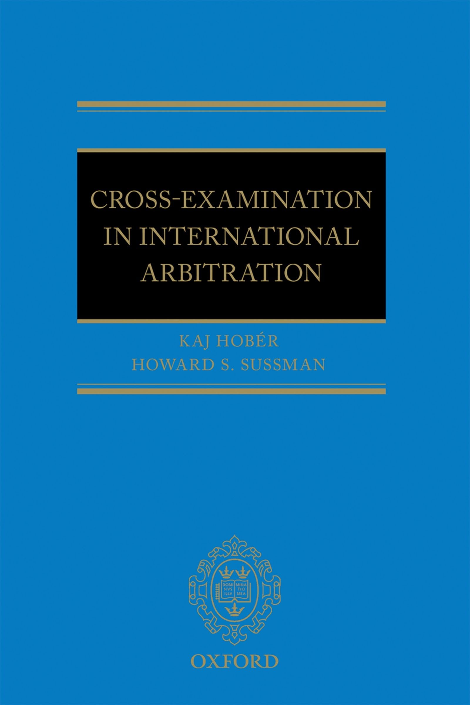 CrossExamination in International Arbitration,Used