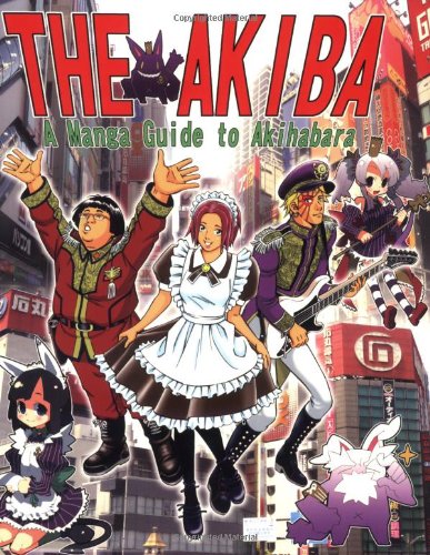 The Akiba: A Manga Guide to Akihabara,Used