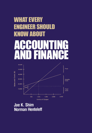 What Every Engineer Should Know about Accounting and Finance,Used