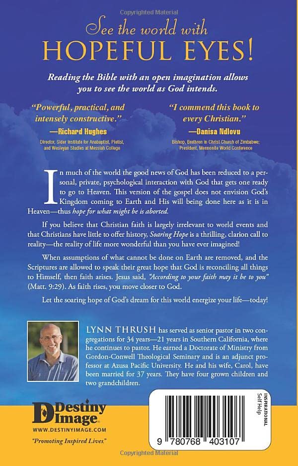 Soaring Hope: Imagining Life As It Ought To Be,Used