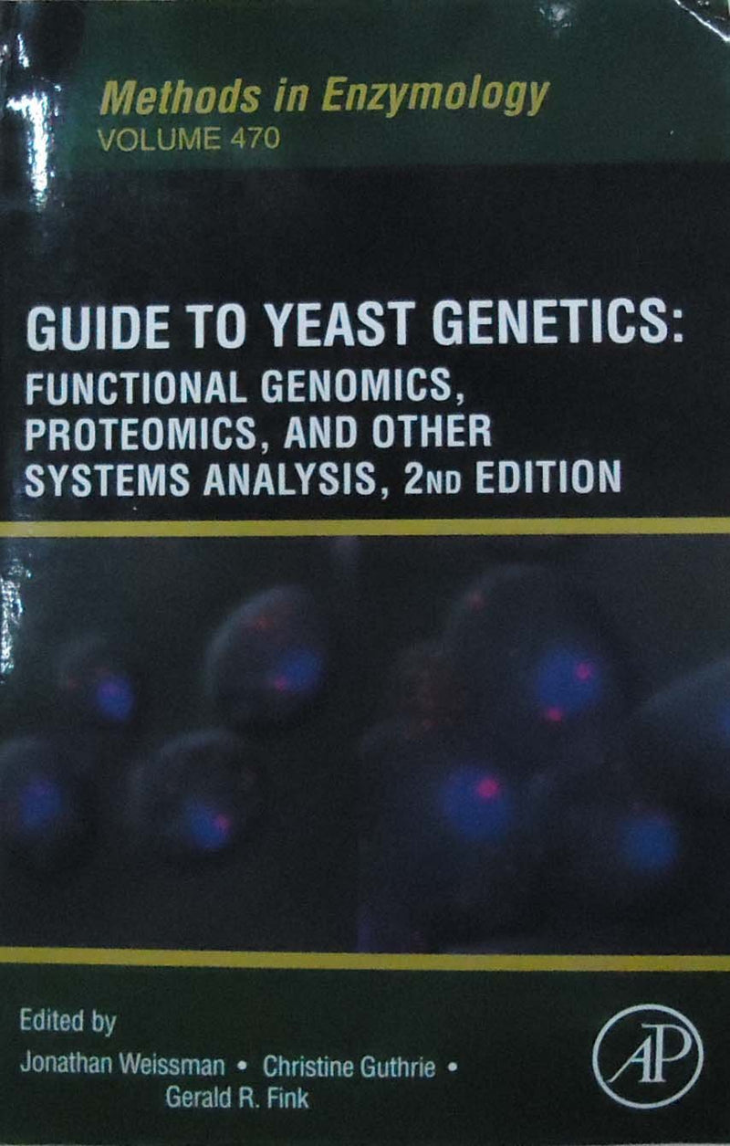 Guide to Yeast Genetics: Functional Genomics, Proteomics and Other Systems Analysis (Volume 470) (Methods in Enzymology, Volume ,Used