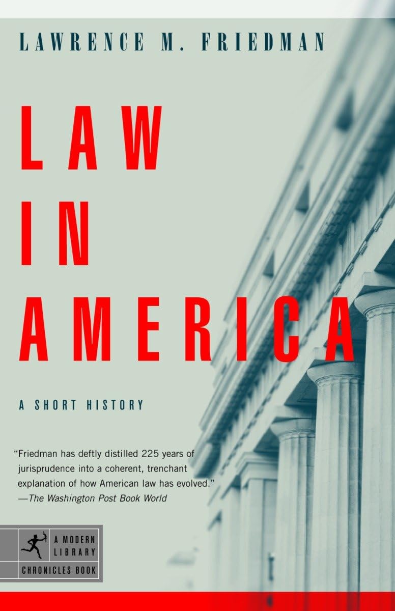 Law In America: A Short History (Modern Library Chronicles),Used