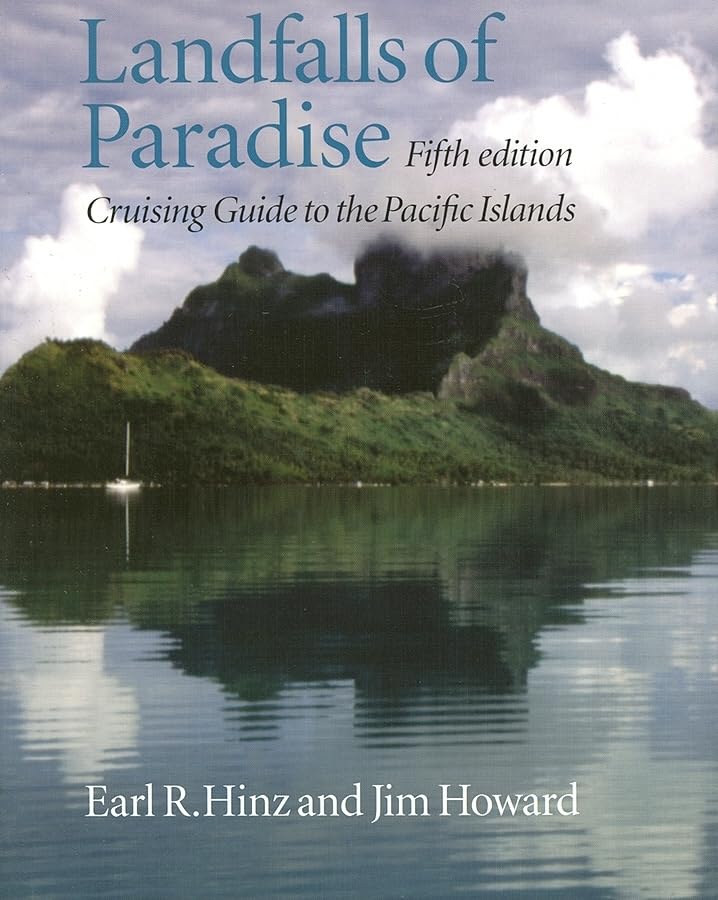 Landfalls of Paradise: Cruising Guide to the Pacific Islands (Fifth Edition (Latitude 20 Books (Paperback)),Used