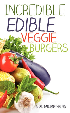 Incredible Edible Veggie Burgers,Used