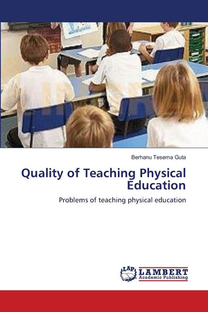 Quality of Teaching Physical Education: Problems of teaching physical education,Used