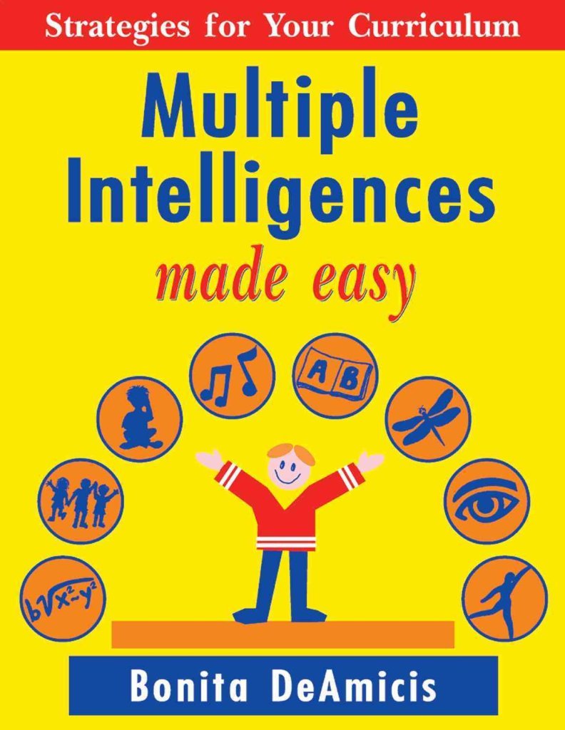 Multiple Intelligences Made Easy: Strategies for Your Curriculum,Used