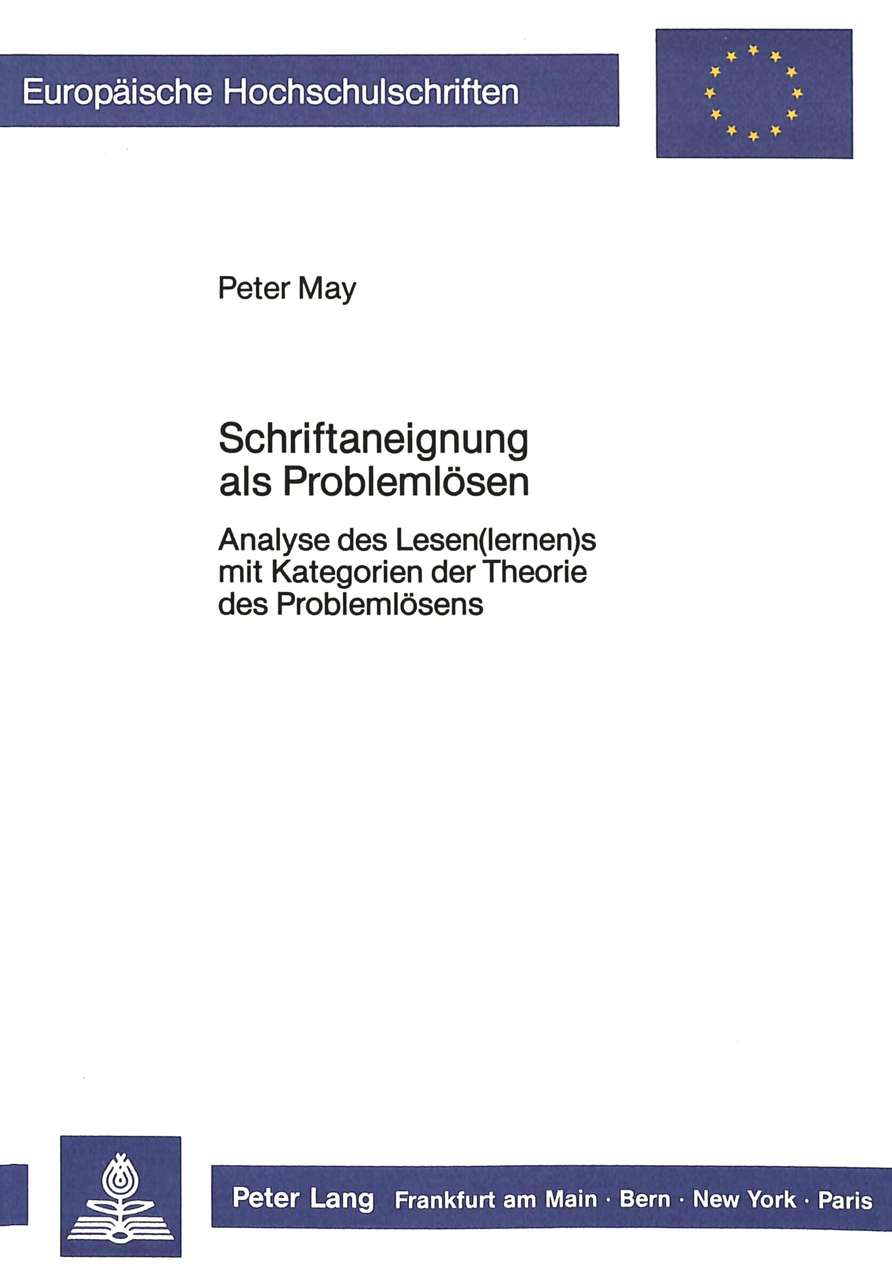 Schriftaneignung als Problemlsen: Analyse des Lesen(lernen)s mit Kategorien der Theorie des Problemlsens (Europische Hochschulsc,Used