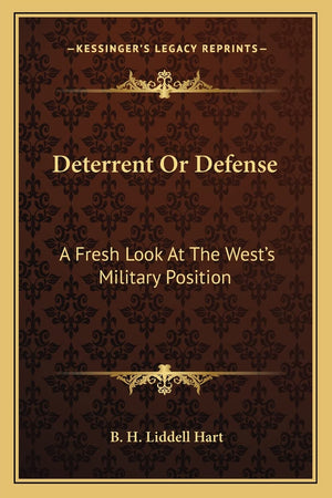 Deterrent Or Defense: A Fresh Look At The West's Military Position,Used