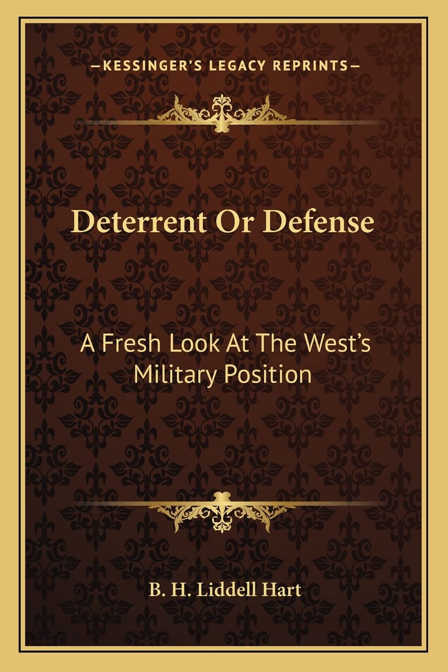 Deterrent Or Defense: A Fresh Look At The West's Military Position,Used