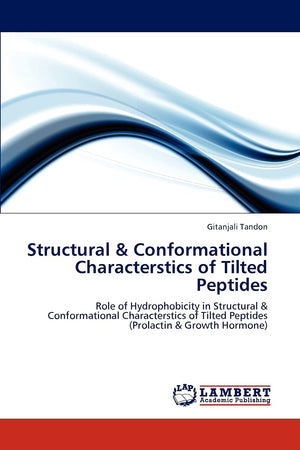 Structural & Conformational Characterstics of Tilted Peptides: Role of Hydrophobicity in Structural & Conformational Characterst,Used