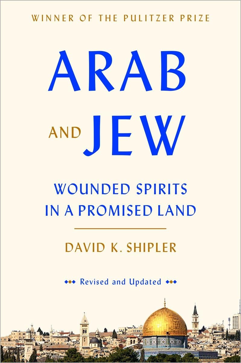 Arab And Jew: Wounded Spirits In A Promised Land,New