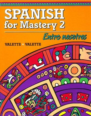 Spanish for Mastery 2: Entre Nosotros,Used